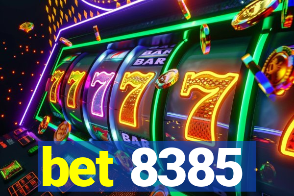 bet 8385